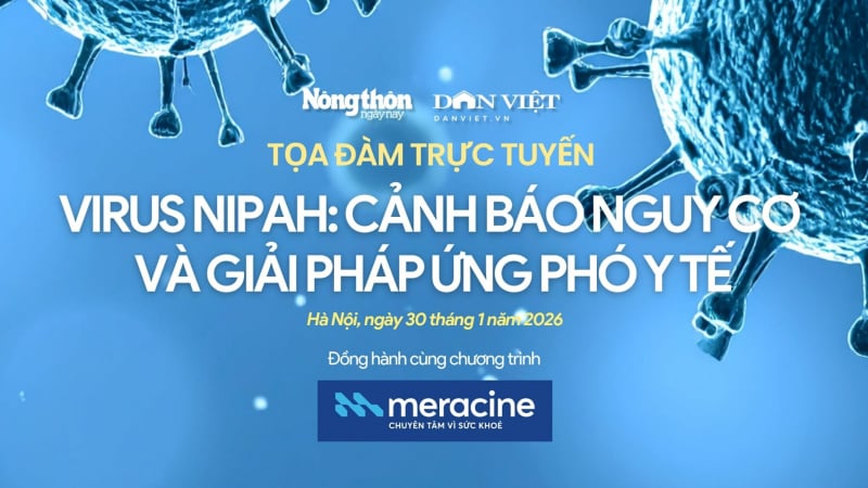 sang-nay-dien-ra-toa-dam-truc-tuyen-virus-nipah:-canh-bao-nguy-co-va-giai-phap-ung-pho-y-te